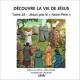 Découvre la vie de Jésus T. 18 - Jésus prie le "Notre Père"