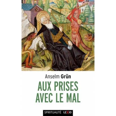 Aux prises avec le Mal 