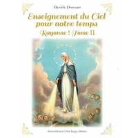 Enseignement du Ciel pour notre temps - Rayonne ! Tome 2 