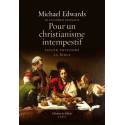 Pour un christianisme intempestif - Savoir entendre la Bible 
