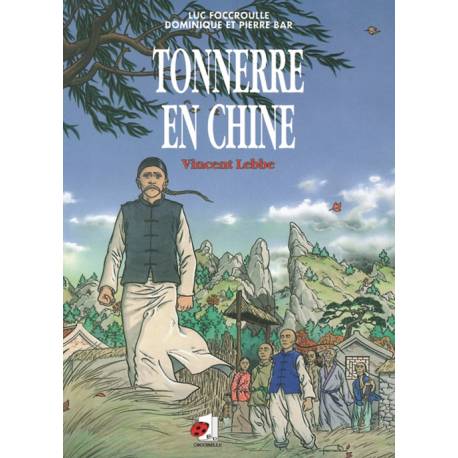 BD - Tonnerre en Chine - Vincent Lebbe