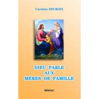 Dieu parle aux mères de famille 