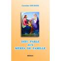 Dieu parle aux mères de famille 