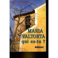 Maria Valtorta qui es-tu ?