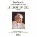 Le livre du ciel - Tome 14 - Dialogues avec le Ciel du 4 février 1922 au 24 novembre 1922 