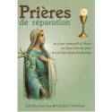 Prières de réparation au Coeur Immaculé de Marie, au Saint Nom de Jésus et à la Très Sainte Encharistie 