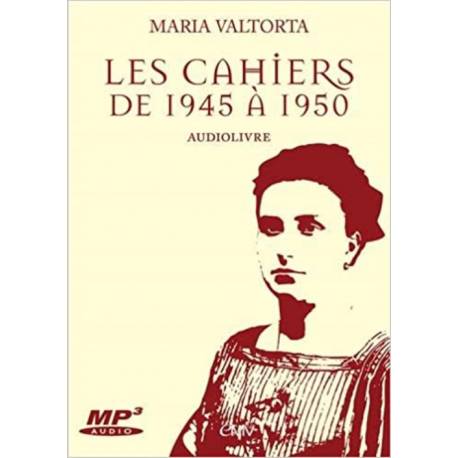 Audiolivre - Les cahiers de 1945 à 1950 