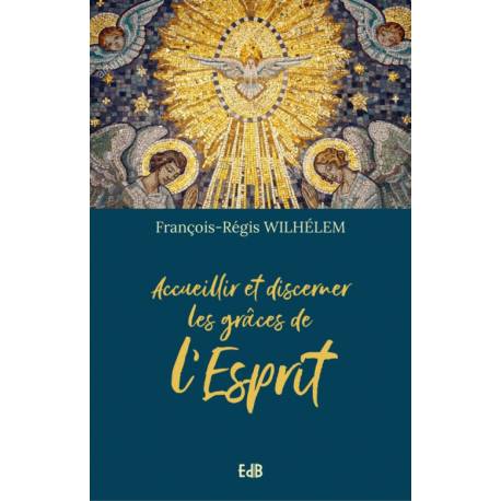 Accueillir et discerner les grâces dans l'Esprit 
