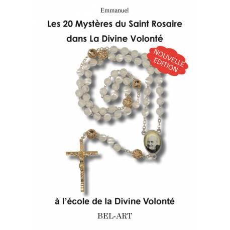 Les 20 mystères du Saint Rosaire dans la Divine Volonté