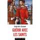Guérir avec les saints