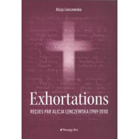 Exhortations reçues par Alicja Lenczewska 