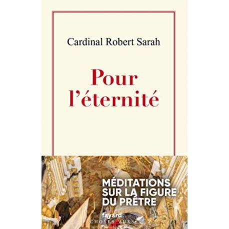 Pour l'éternité - Méditations sur la figure du prêtre 