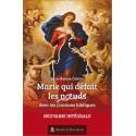 Marie qui défait les noeuds - Neuvaine intégrale, avec les citations bibliques - JAMAIS PLUS