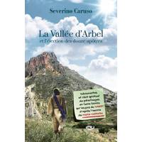 La Vallée d'Arbel et l'élection des douze apôtres 