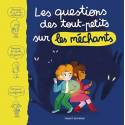 Les questions des tout-petits sur les méchants 