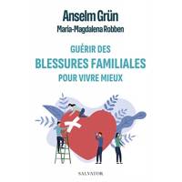 Guérir des blessures familiales pour vivre mieux