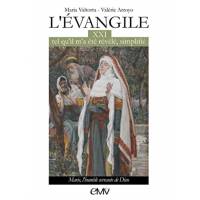 L'évangile tel qu'il m'a été révélé simplifié - Tome 21 - Marie, l'humble servante de Dieu