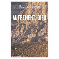 Autrement, Dieu 