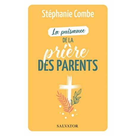 La puissance de la prière des parents 