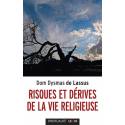 Risques et dérives de la vie religieuse 
