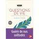 Questions de vie - Un psy face aux détresses d'aujourd'hui 