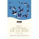Petit dictionnaire de la joie - Chanter l'instant 