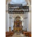 L'année ecclésiastique - Les messes au fil de l'an - Tome 1 