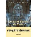 Le Saint Suaire de Turin - L'enquête définitive 