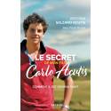 Le secret de mon fils Carlo Acutis - Comment il est devenu saint