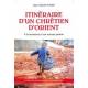 Itinéraire d'un chrétien d'Orient - A la recherche d'une maman perdue 
