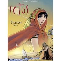BD - Ictus - Tome 6 - J'ai soif