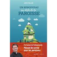 Un renouveau au-delà de la paroisse 