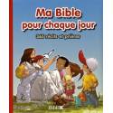 Ma Bible pour chaque jour - 365 récits et prières
