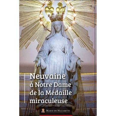 Neuvaine à Notre Dame de la Médaille miraculeuse 