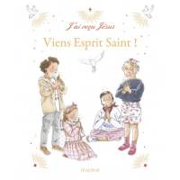 J'ai reçu Jésus - Viens Esprit Saint