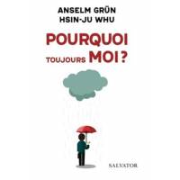 Pourquoi toujours moi ?