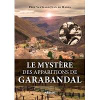 Le mystère des apparitions de Garabandal 