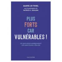 Plus forts car vulnérables ! - Ce que nous apprennent les abus dans l'église