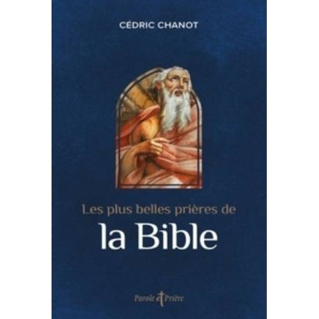 Les plus belles prières de la Bible 