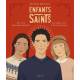 Enfants saints - 15 vies extraordinaires - De Tarcisius à Carlo Acutis 