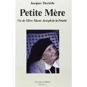 Petite Mère - Vie de Mère Marie-Joseph de la Trinité 