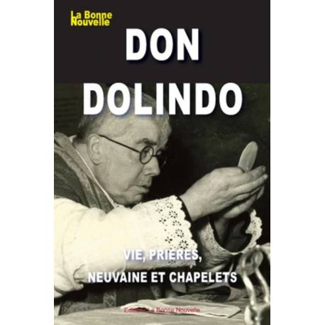 Don Dolindo - Vie, prières, neuvaine et chapelets