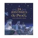 24 histoire de Noël pour attendre Jésus