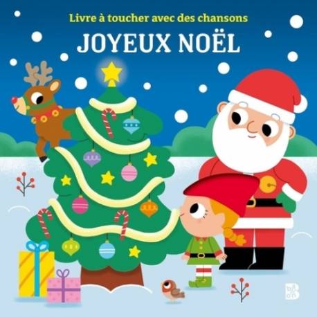 Joyeux Noël - Livre à toucher avec des chansons