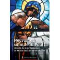 Neuvaine à saint Jean-Paul II - Témoin de la présence de Marie dans la vie de l'Eglise
