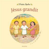 1,2,3, Je crois en Toi - Jésus grandit