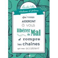 Les plus belles citations et prières qui vous aideront à vous libérer du Mal et rompre les chaînes qui vous accablent