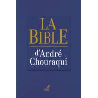 LA BIBLE D'ANDRE CHOURAQUI 