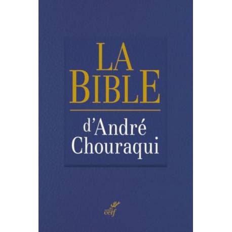 LA BIBLE D'ANDRE CHOURAQUI 