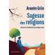 Sagesse des religions - Trouver le chemin de son propre coeur